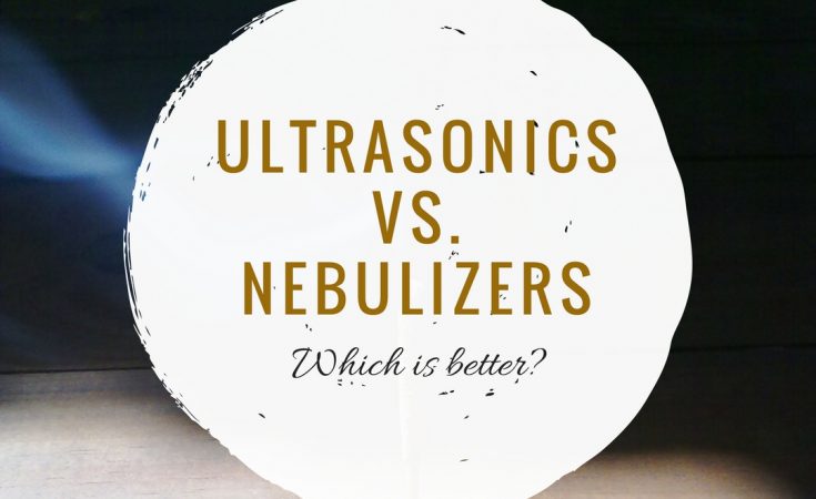 Ultrasonics vs nebulizers-which is better